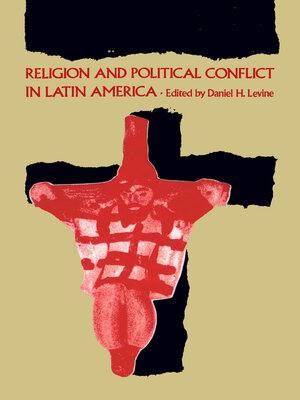cover image of Religion and Political Conflict in Latin America